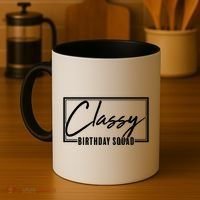 Funny Classy Birthday Squad Matching Group Shirts Coffee Mug thumb 4