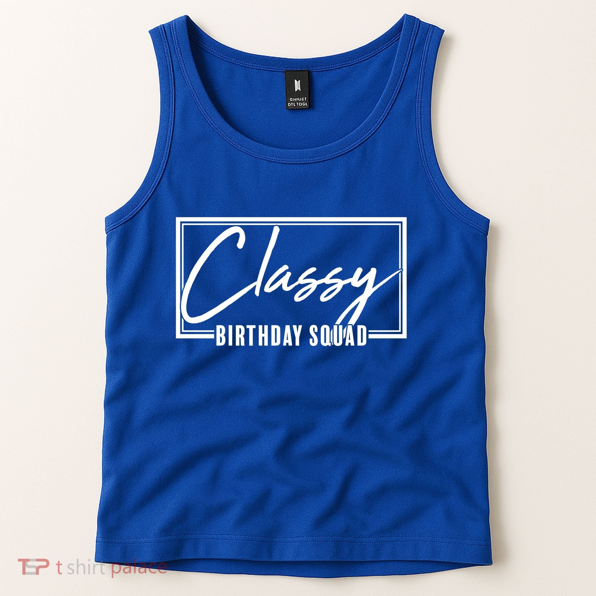 Funny Classy Birthday Squad Matching Group Shirts Tank Top