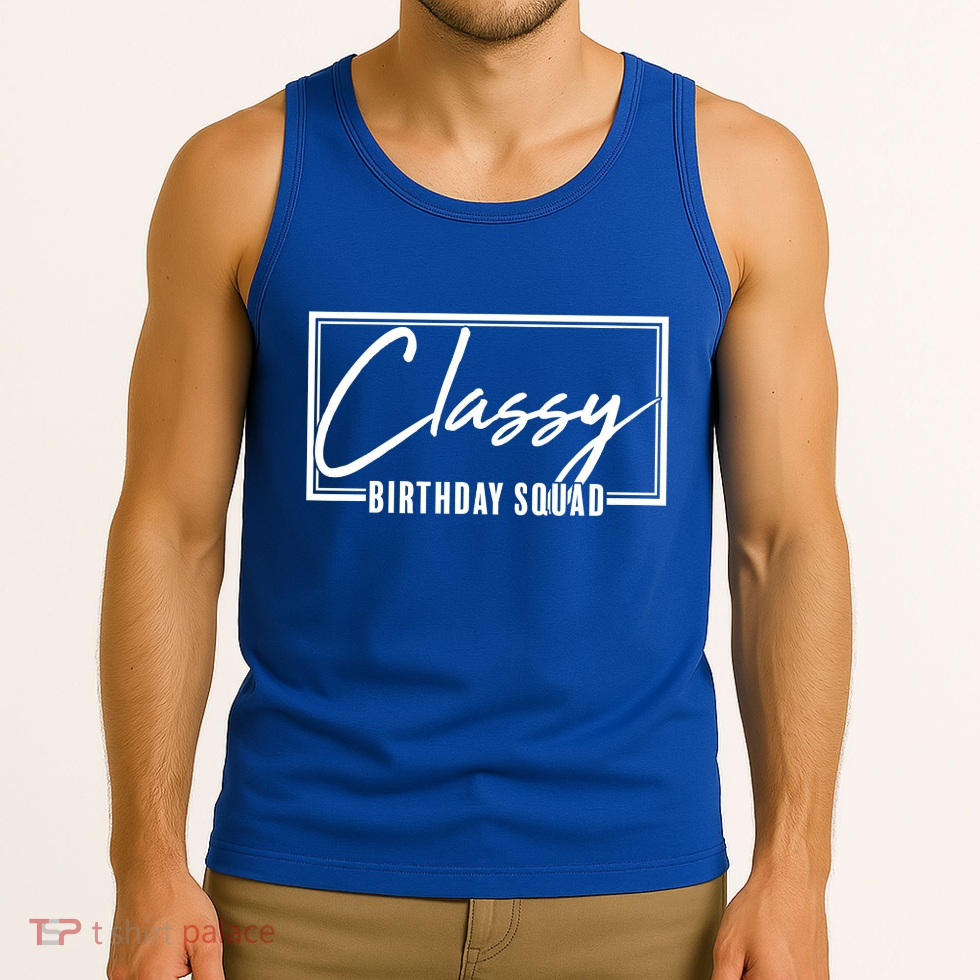 Funny Classy Birthday Squad Matching Group Shirts Tank Top