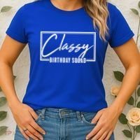 Funny Classy Birthday Squad Matching Group Shirts Women's T-Shirt thumb 2