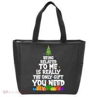 Funny Christmas Being Related To Me Is Really The Only Gift You Need Tote Bag thumb 0