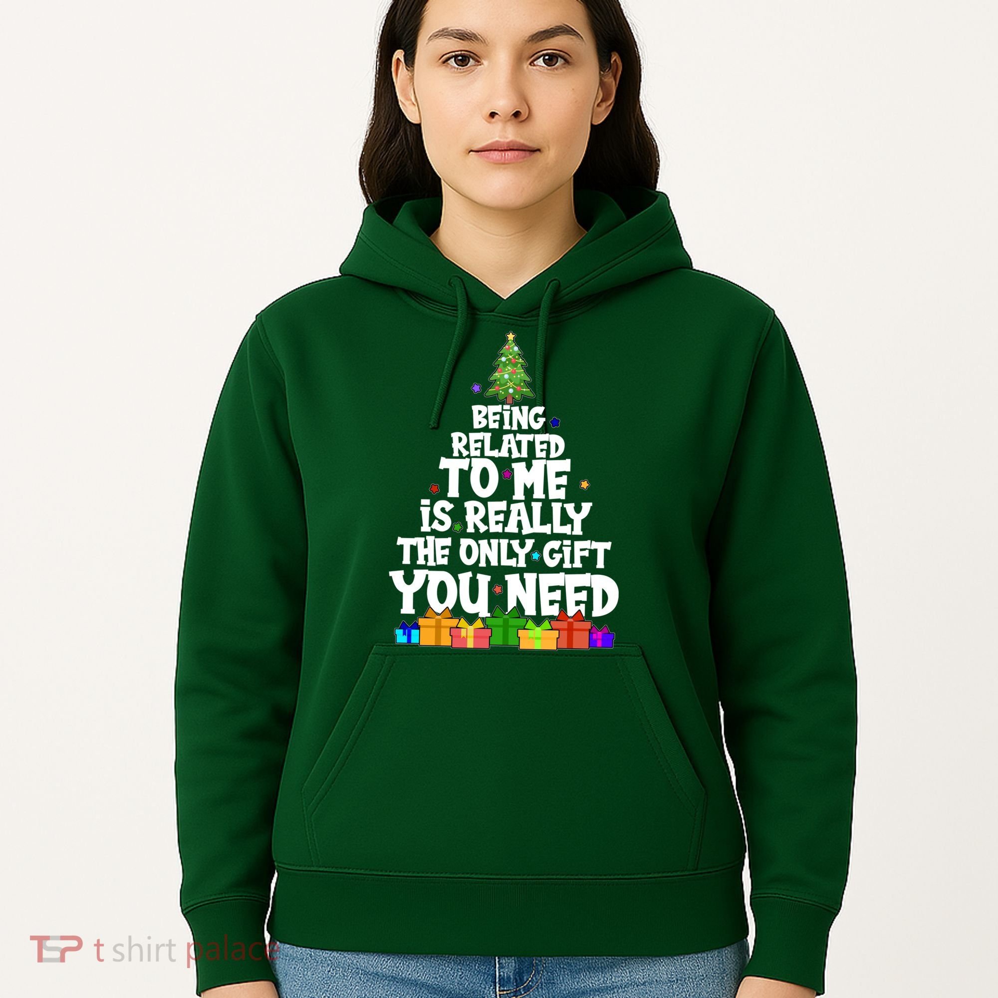 Funny Christmas Being Related To Me Is Really The Only Gift You Need Hoodie