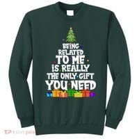 Funny Christmas Being Related To Me Is Really The Only Gift You Need Sweatshirt thumb 0
