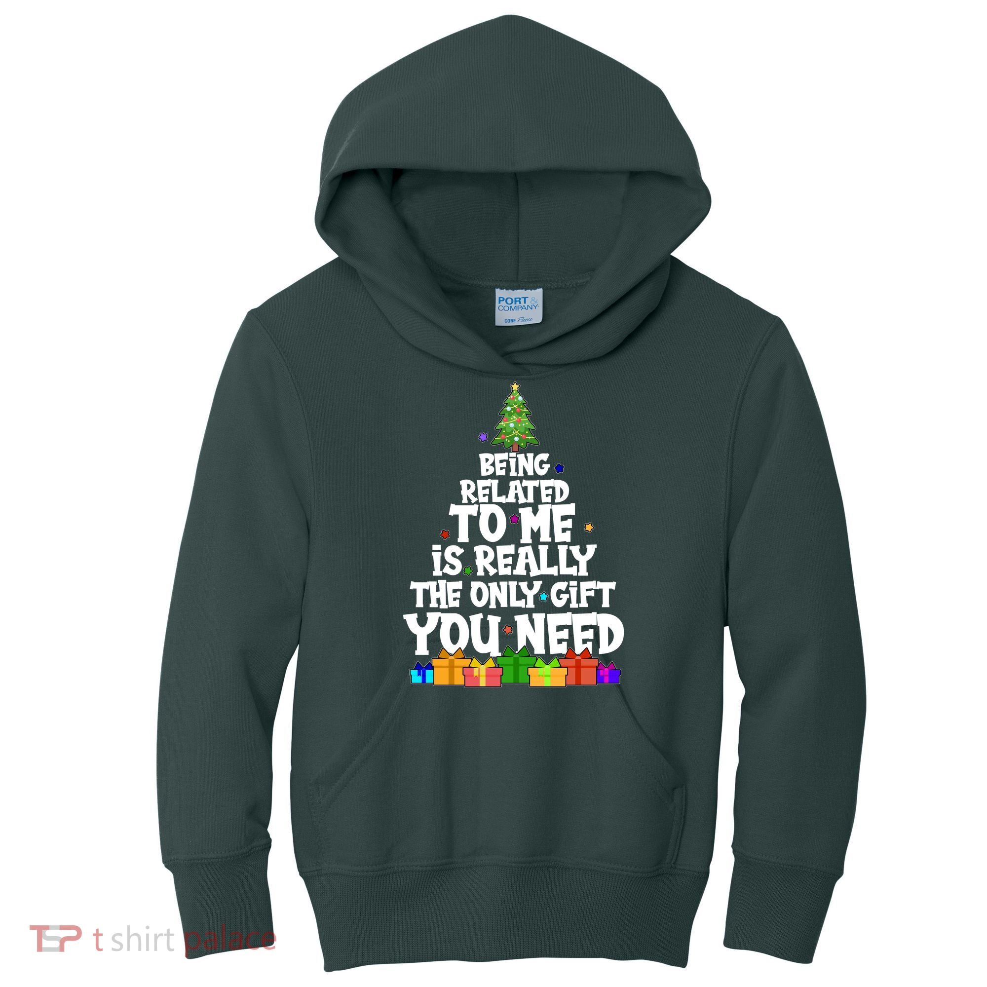 Funny Christmas Being Related To Me Is Really The Only Gift You Need Kids Hoodie