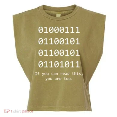 Funny Computer Binary Code Programmer Developer Geek Gift Garment-Dyed Women's Muscle Tee