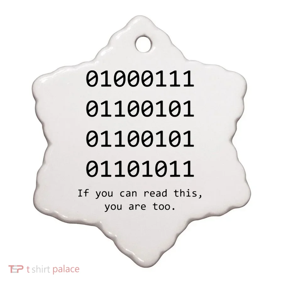 Funny Computer Binary Code Programmer Developer Geek Gift Ceramic Ornament: Printed ornament — front
