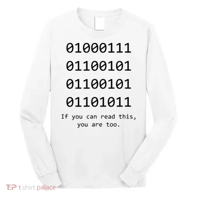 Funny Computer Binary Code Programmer Developer Geek Gift Long Sleeve Shirt