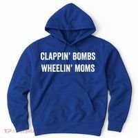 Funny Clappin' Bombs Wheelin' Moms Hockey Slang Gift Hoodie thumb 0