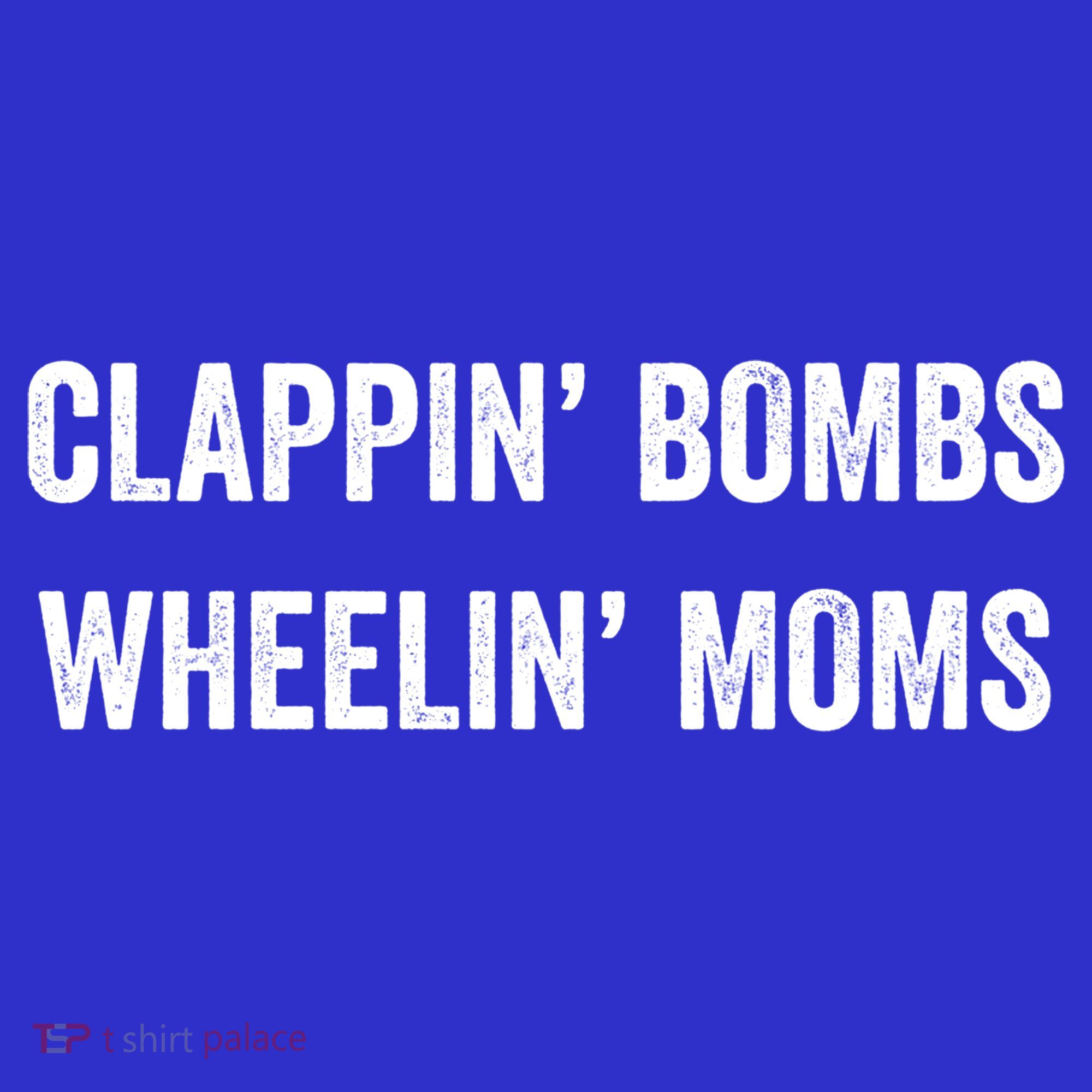 Funny Clappin' Bombs Wheelin' Moms Hockey Slang Gift Women's Tank Top