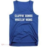 Funny Clappin' Bombs Wheelin' Moms Hockey Slang Gift Tank Top thumb 0