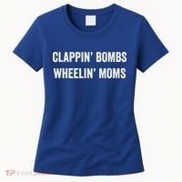 Funny Clappin' Bombs Wheelin' Moms Hockey Slang Gift Women's T-Shirt thumb 0