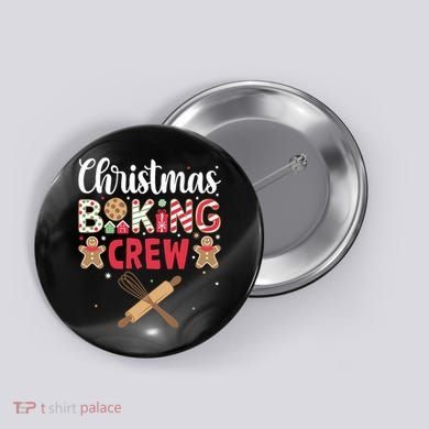 Funny Christmas Baking Crew Baking Christmas Cookie Button