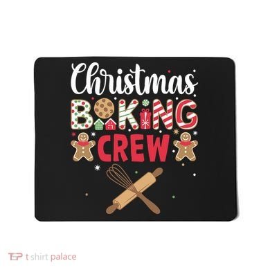 Funny Christmas Baking Crew Baking Christmas Cookie Mousepad