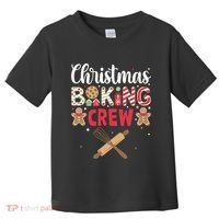 Funny Christmas Baking Crew Baking Christmas Cookie Toddler T-Shirt thumb 0