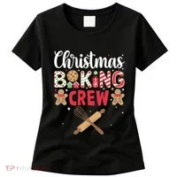 Funny Christmas Baking Crew Baking Christmas Cookie Women's T-Shirt thumb 0