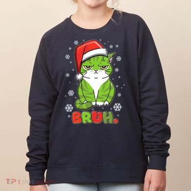 Funny Christmas Bruh Grumpy Grinch Cat Women's Sweatshirt