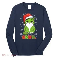 Funny Christmas Bruh Grumpy Grinch Cat Long Sleeve Shirt thumb 0