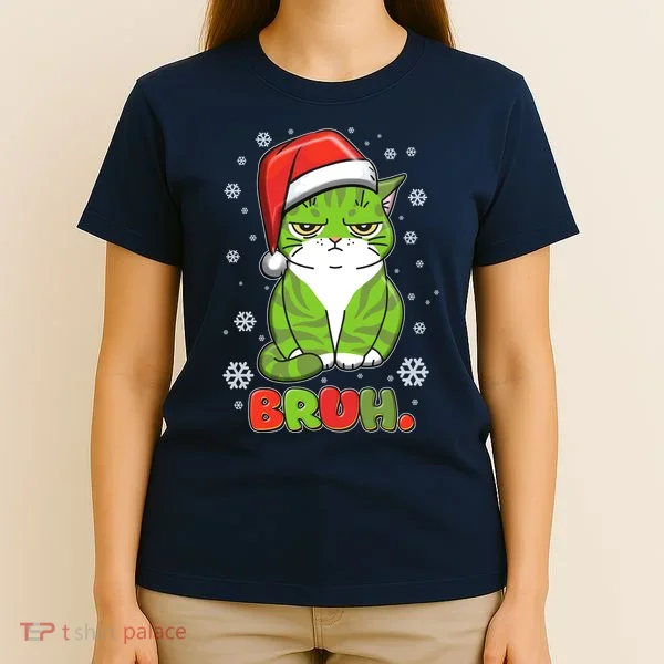 Funny Christmas Bruh Grumpy Grinch Cat T-Shirt