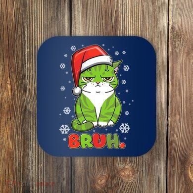 Funny Christmas Bruh Grumpy Grinch Cat Coaster