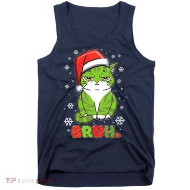 Funny Christmas Bruh Grumpy Grinch Cat Tank Top
