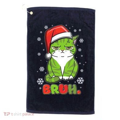 Funny Christmas Bruh Grumpy Grinch Cat Golf Towel