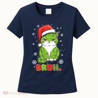 Funny Christmas Bruh Grumpy Grinch Cat Women's T-Shirt thumb 0
