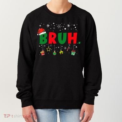 Funny Christmas Bruh Xmas Bruh Matching  Women's Sweatshirt