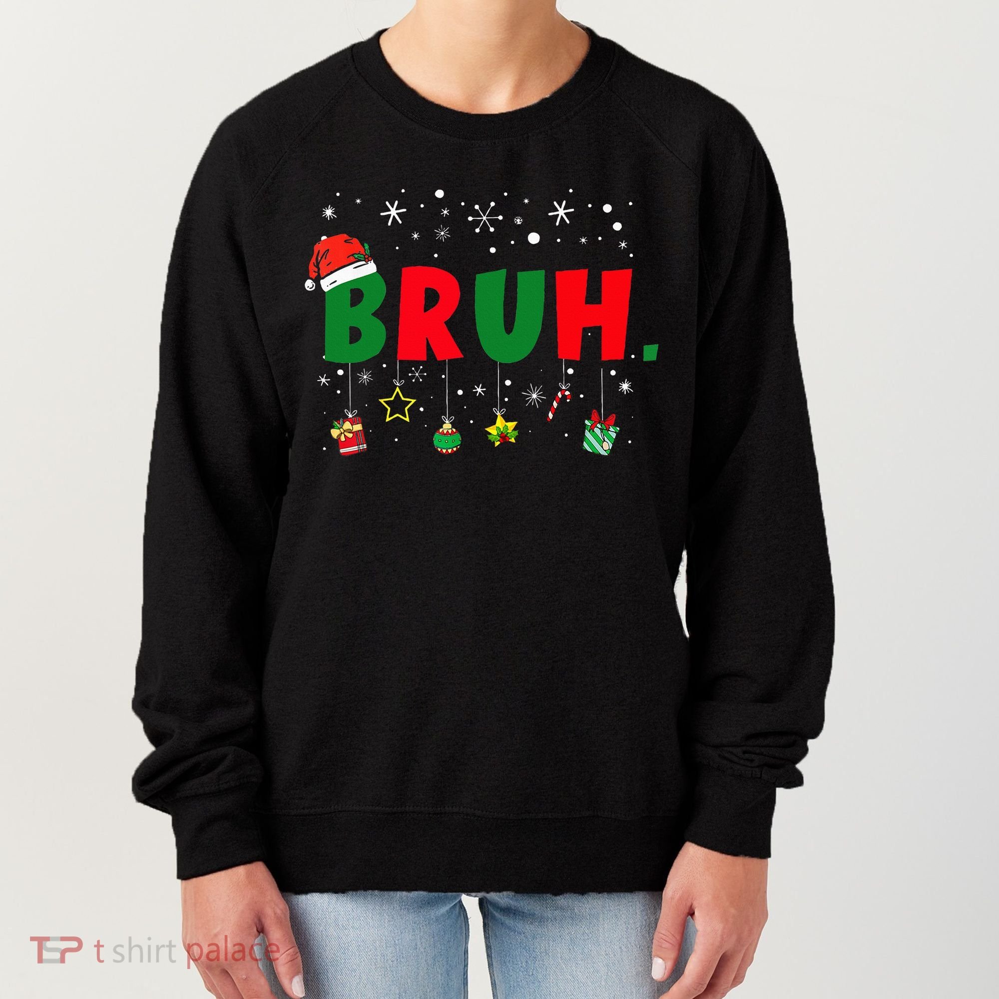 Funny Christmas Bruh Xmas Bruh Matching  Women's Sweatshirt
