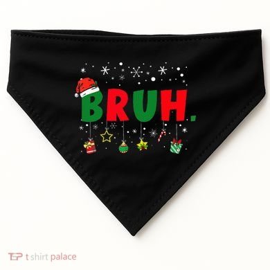 Funny Christmas Bruh Xmas Bruh Matching  USA-Made Doggie Bandana