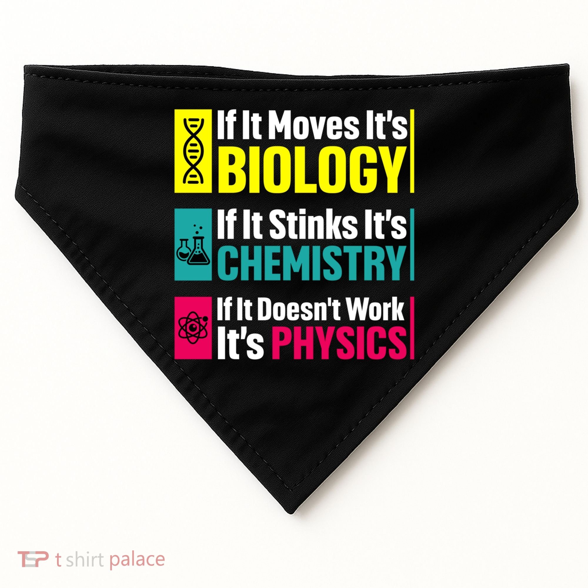 Funny Chemistry Biology Physics Nerd Funny Science Humor Gift USA-Made Doggie Bandana