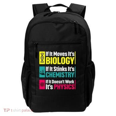 Funny Chemistry Biology Physics Nerd Funny Science Humor Gift Backpack