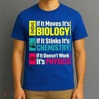 Funny Chemistry Biology Physics Nerd Funny Science Humor Gift T-Shirt thumb 3