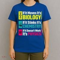 Funny Chemistry Biology Physics Nerd Funny Science Humor Gift T-Shirt thumb 4