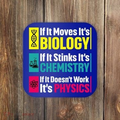 Funny Chemistry Biology Physics Nerd Funny Science Humor Gift Coaster