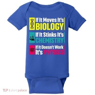 Funny Chemistry Biology Physics Nerd Funny Science Humor Gift Baby Bodysuit