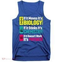 Funny Chemistry Biology Physics Nerd Funny Science Humor Gift Tank Top thumb 0