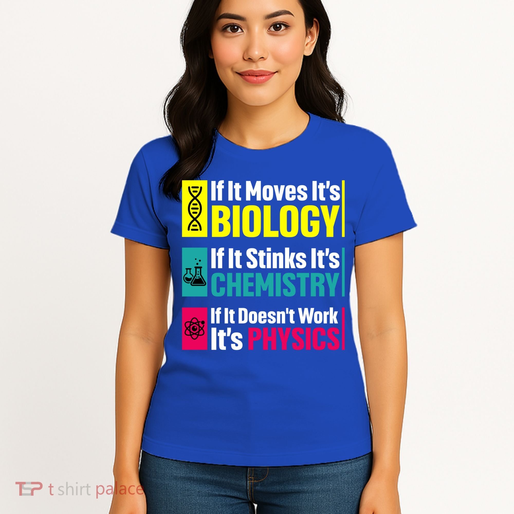 Funny Chemistry Biology Physics Nerd Funny Science Humor Gift Women's T-Shirt