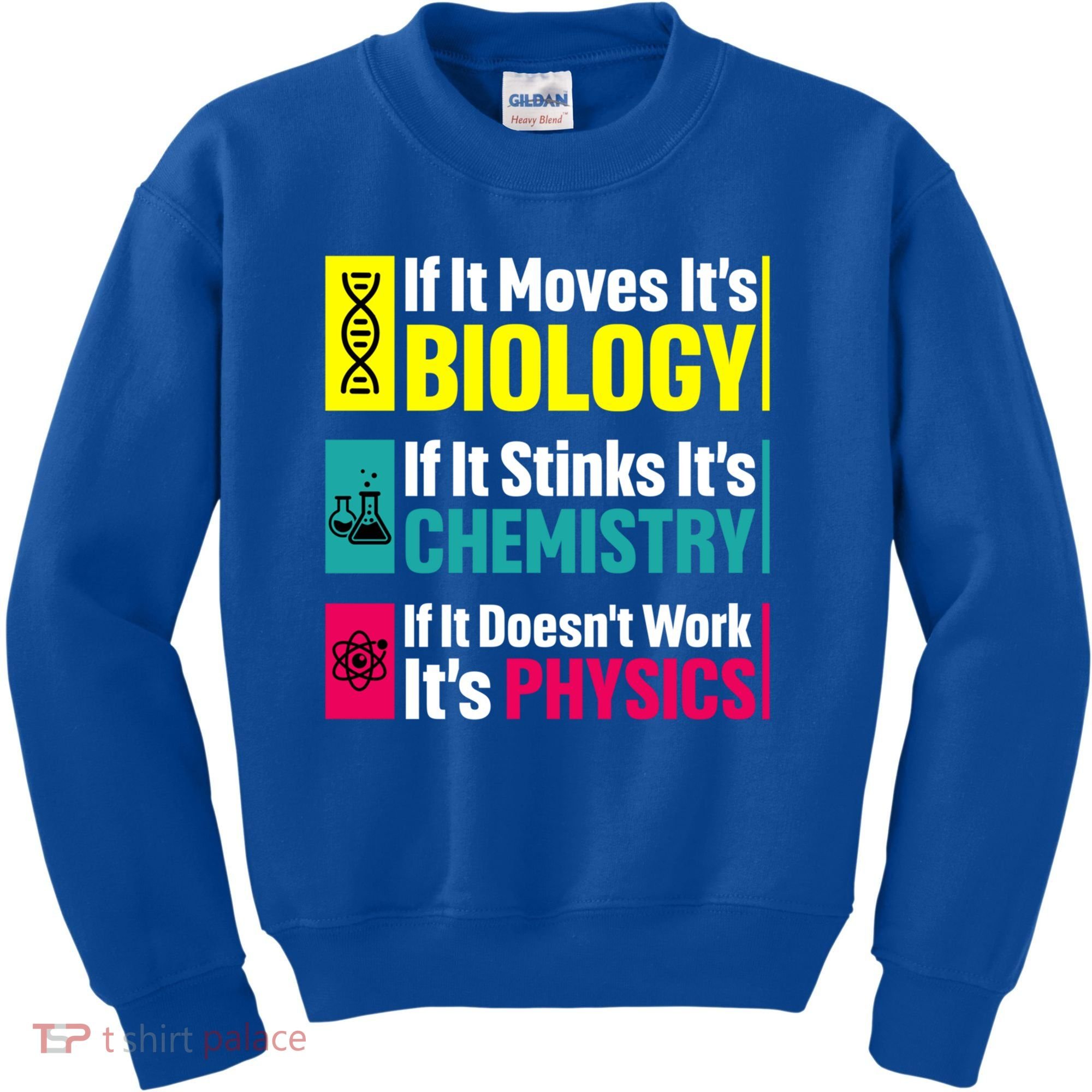 Funny Chemistry Biology Physics Nerd Funny Science Humor Gift Kids Sweatshirt