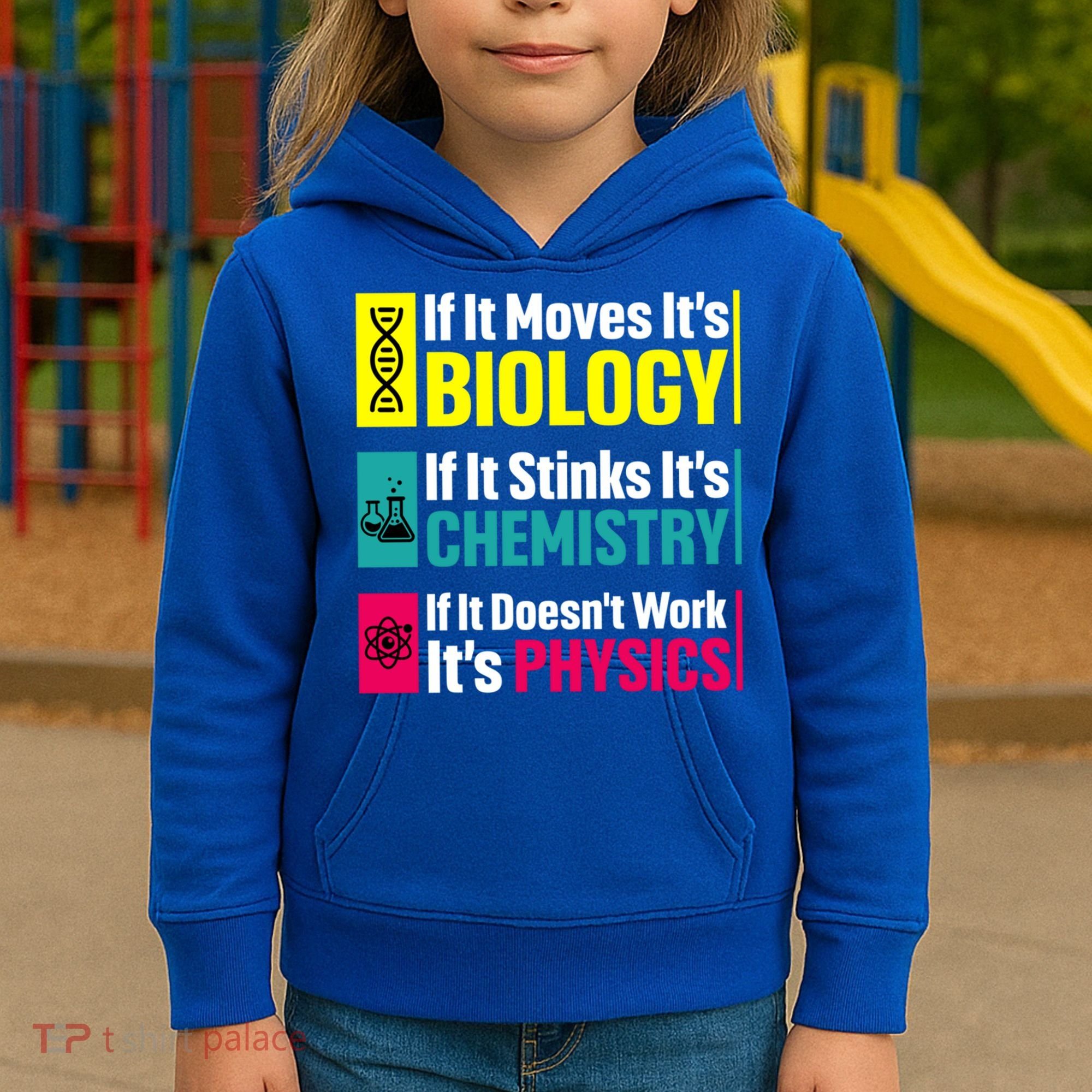 Funny Chemistry Biology Physics Nerd Funny Science Humor Gift Kids Hoodie