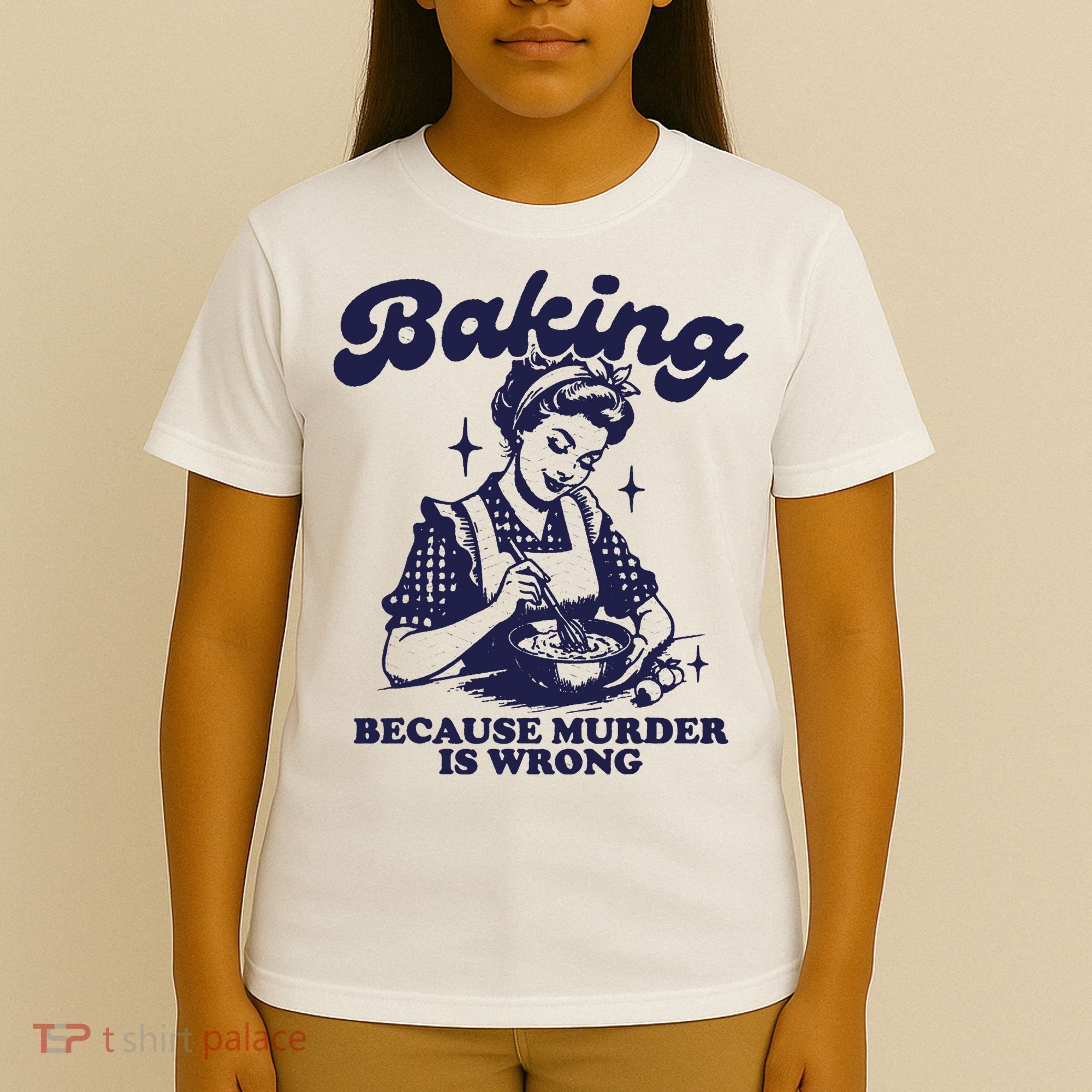 Funny Chef Baker Lady Baking Because Murder Is Wrong Vintage T-Shirt
