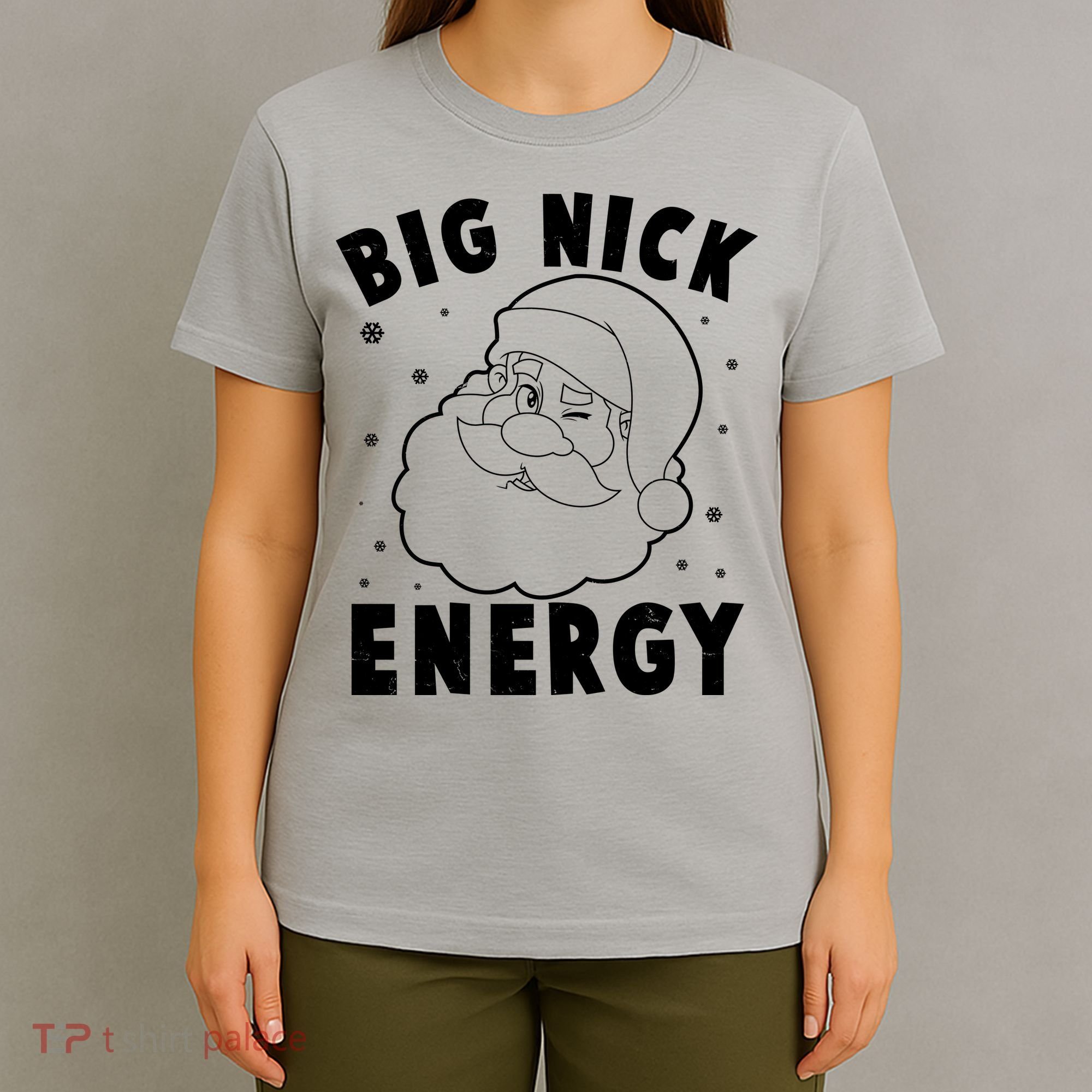 Funny Christmas Big Nick Energy Santa Claus T-Shirt