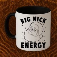 Funny Christmas Big Nick Energy Santa Claus Coffee Mug thumb 2
