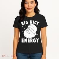 Funny Christmas Big Nick Energy Santa Claus Women's T-Shirt thumb 4