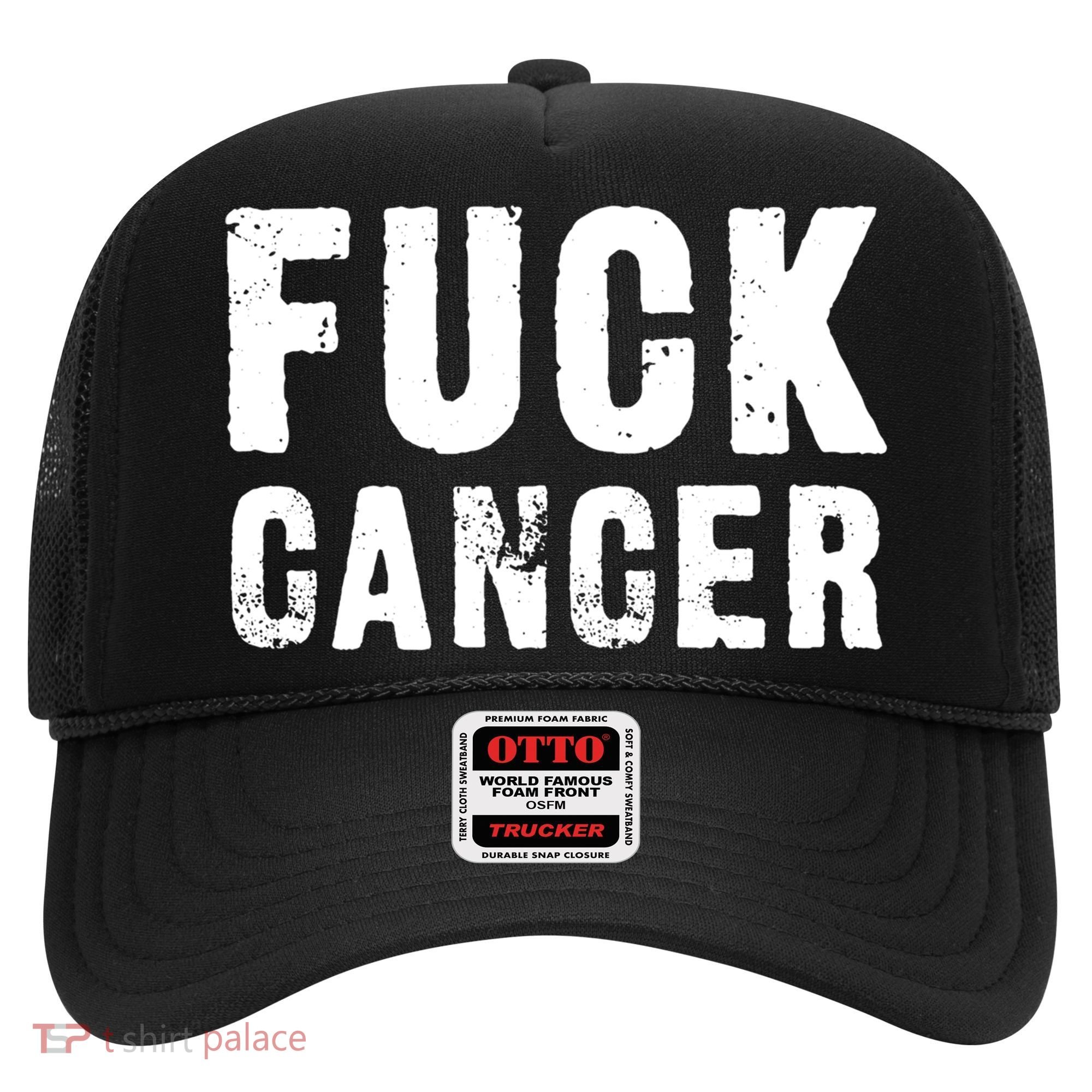 Fuck Cancer Black Font Gift Hat
