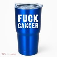 Fuck Cancer Black Font Gift Tumbler thumb 0