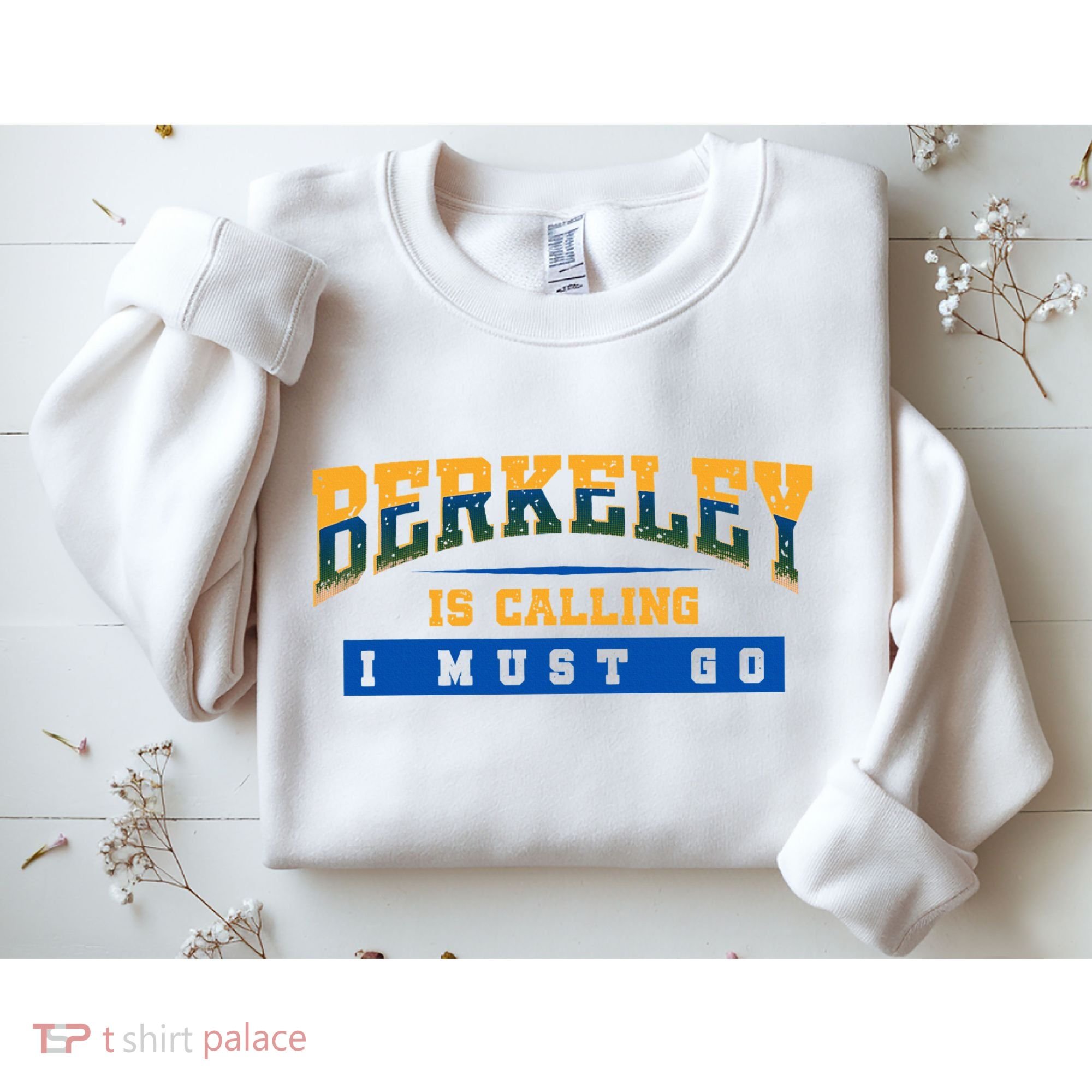 Funny California Berkeley Road Trip Travel Vacation Traveler Sweatshirt