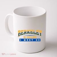 Funny California Berkeley Road Trip Travel Vacation Traveler Coffee Mug thumb 0