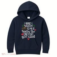 Funny Christmas Being Related To Me Is Really The Only Gift You Need Kids Hoodie thumb 0