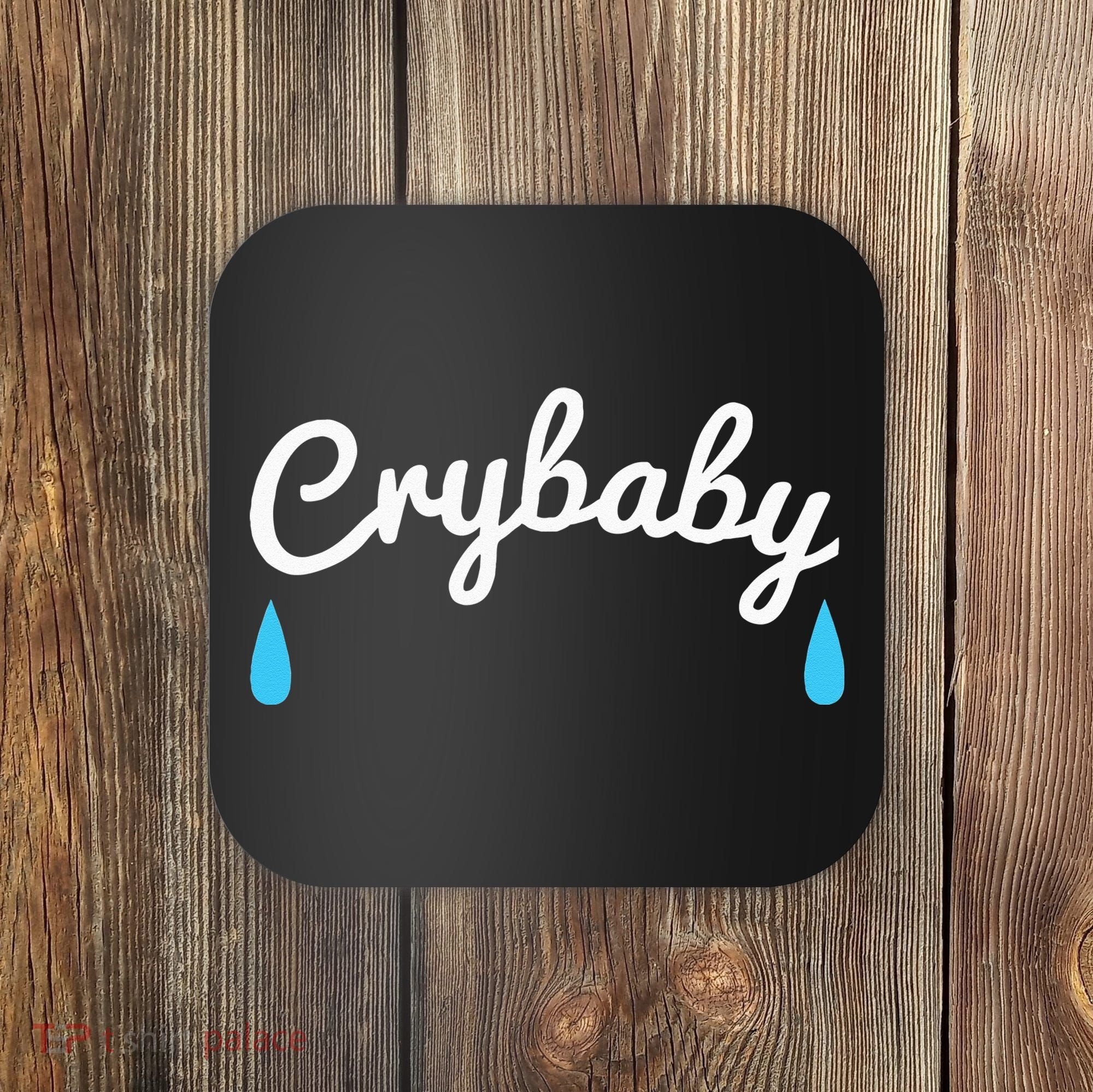 Funny Cry Baby Coaster