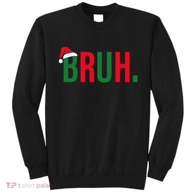 Funny Christmas Bruh Xmas Bruh Sweatshirt